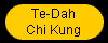 Te-Dah

Chi Kung